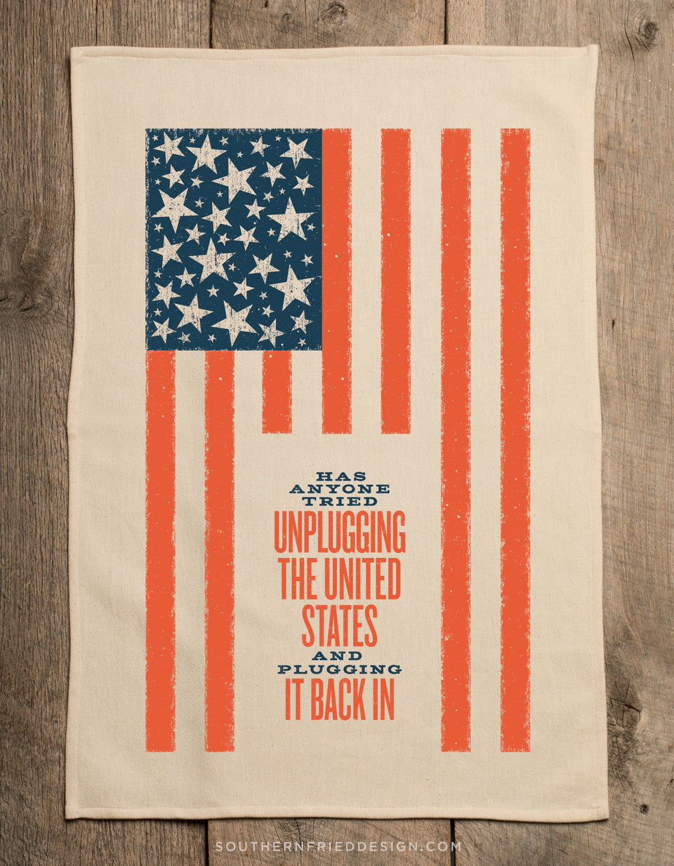 Has Anyone Tried Unplugging The United States -Kitchen Towel